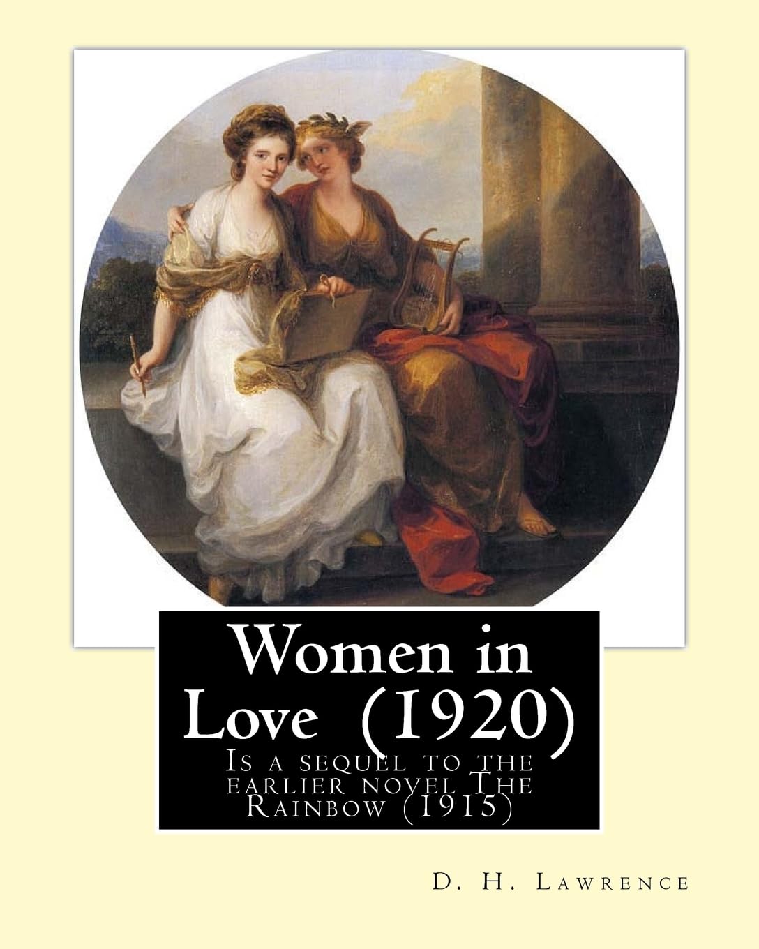 Women in Love (1920). By: D. H. Lawrence: Novel, Published in 1920